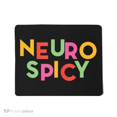 Cool Neurospicy Neuro Spicy Neurotypical Neurodiversity Adhd Mousepad