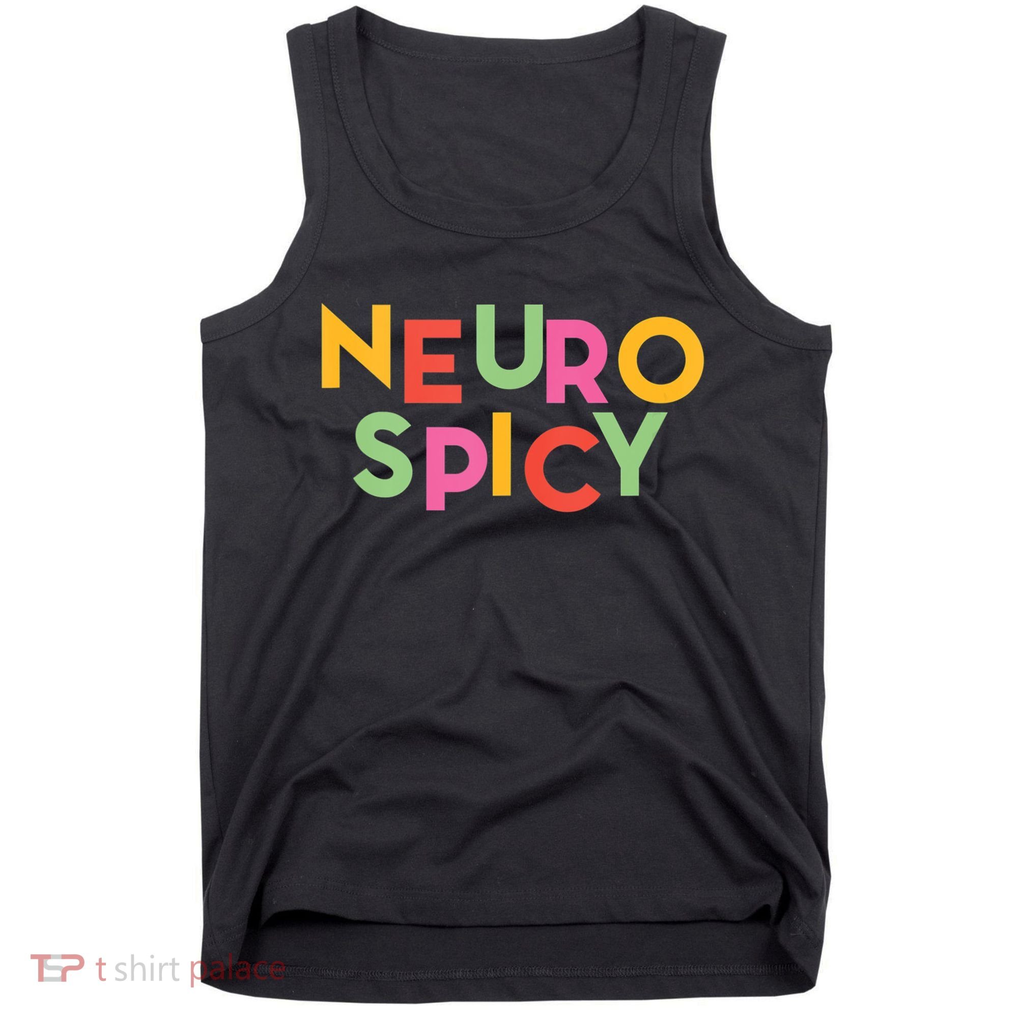 Cool Neurospicy Neuro Spicy Neurotypical Neurodiversity Adhd Tank Top