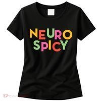 Cool Neurospicy Neuro Spicy Neurotypical Neurodiversity Adhd Women's T-Shirt thumb 0