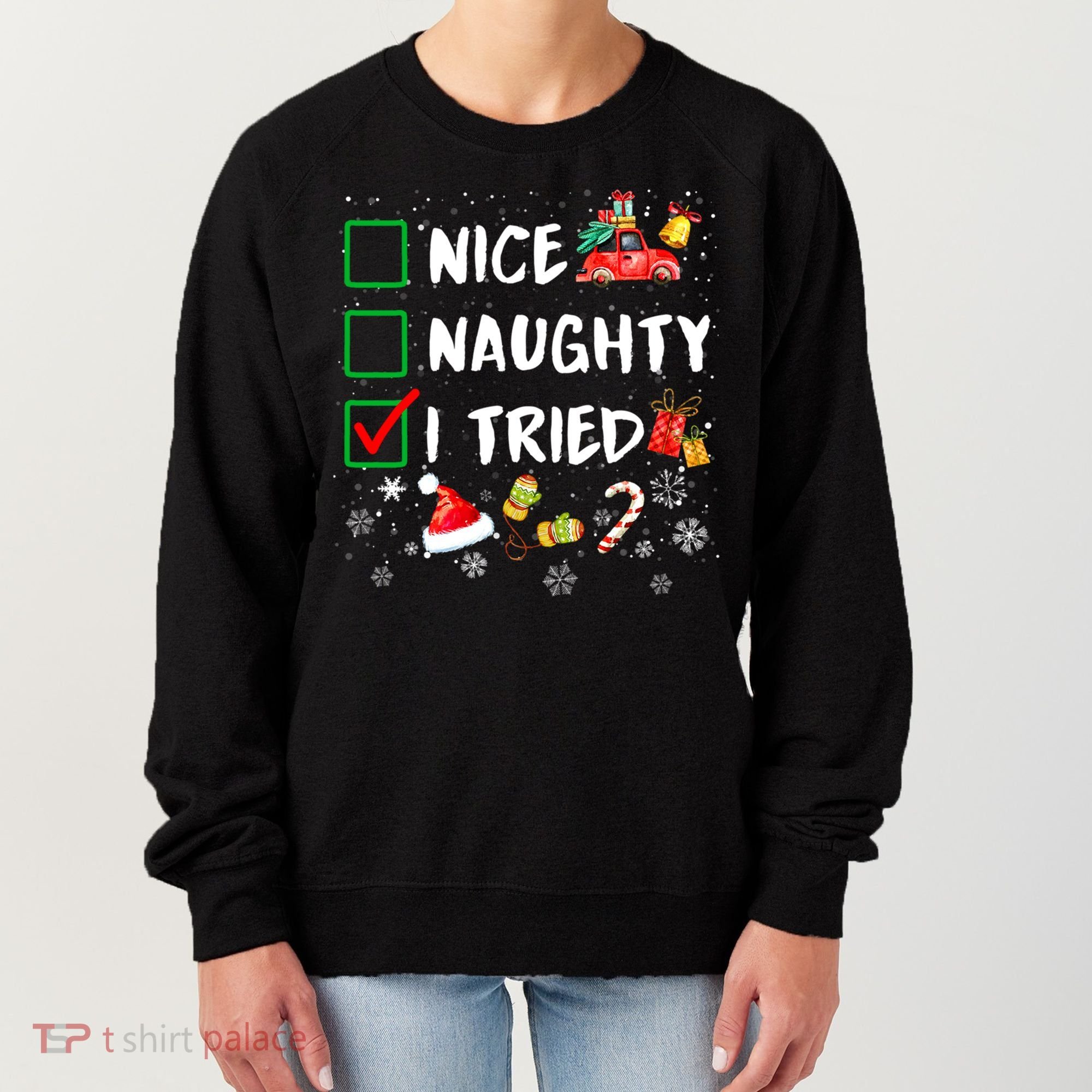 Christmas Nice Naughty I Tried Xmas Tree Light Women's Sweatshirt