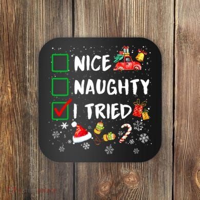 Christmas Nice Naughty I Tried Xmas Tree Light Coaster