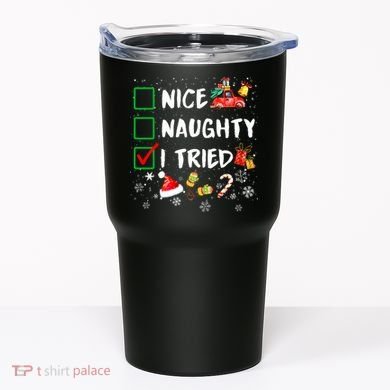 Christmas Nice Naughty I Tried Xmas Tree Light Tumbler