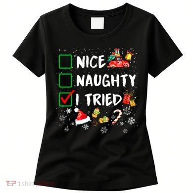 Christmas Nice Naughty I Tried Xmas Tree Light Women's T-Shirt