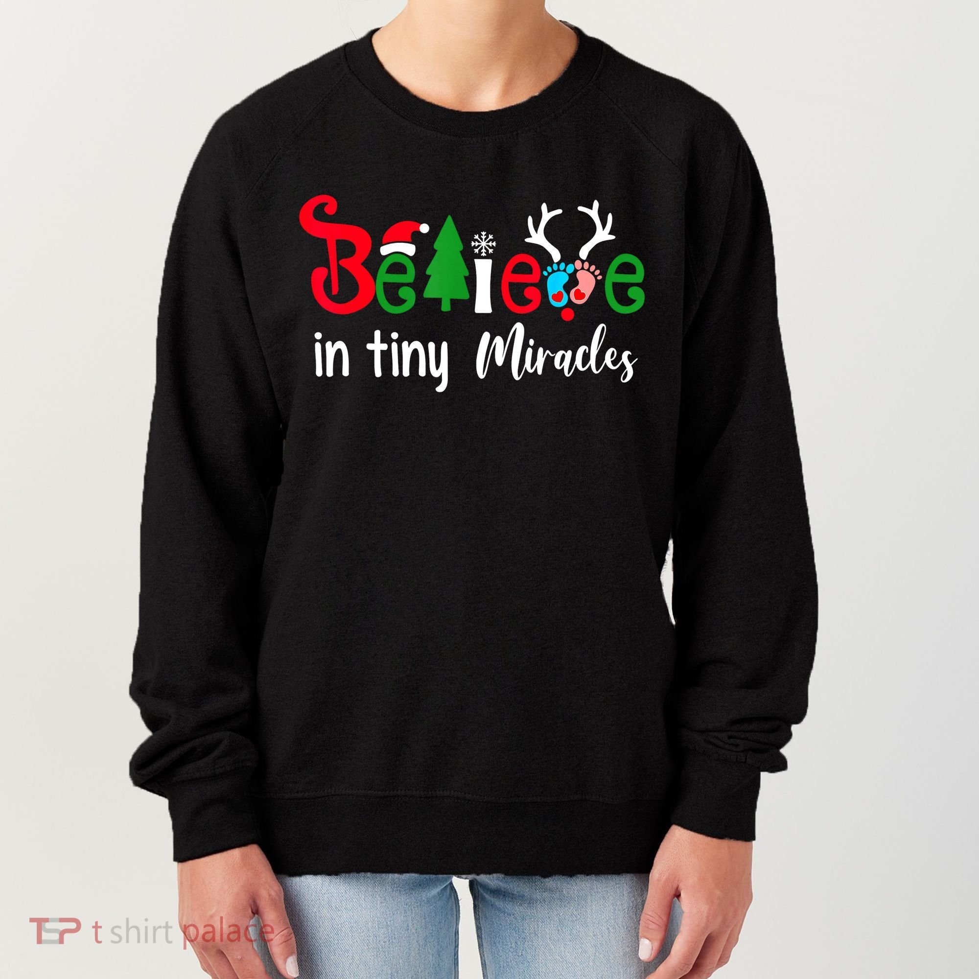 Christmas Nicu Nurse Believe In Tiny Miracles Women's Sweatshirt