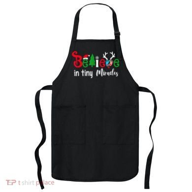 Christmas Nicu Nurse Believe In Tiny Miracles Apron