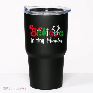 Christmas Nicu Nurse Believe In Tiny Miracles Tumbler