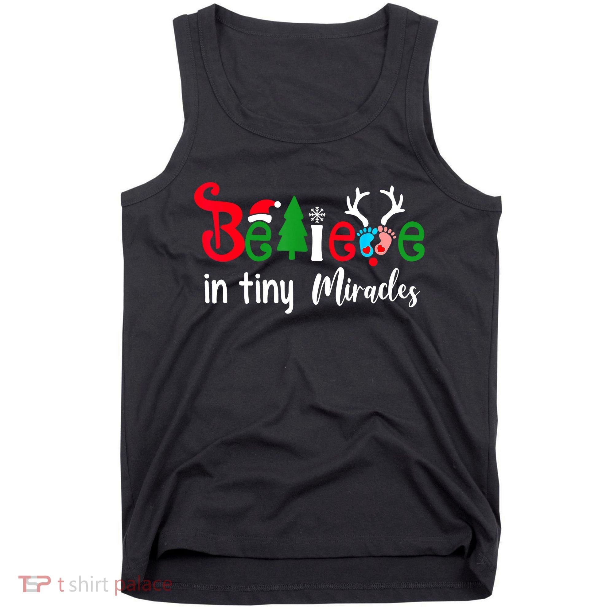 Christmas Nicu Nurse Believe In Tiny Miracles Tank Top