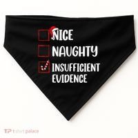 Christmas Nice Naughty Insufficient Evidence Santa USA-Made Doggie Bandana thumb 0