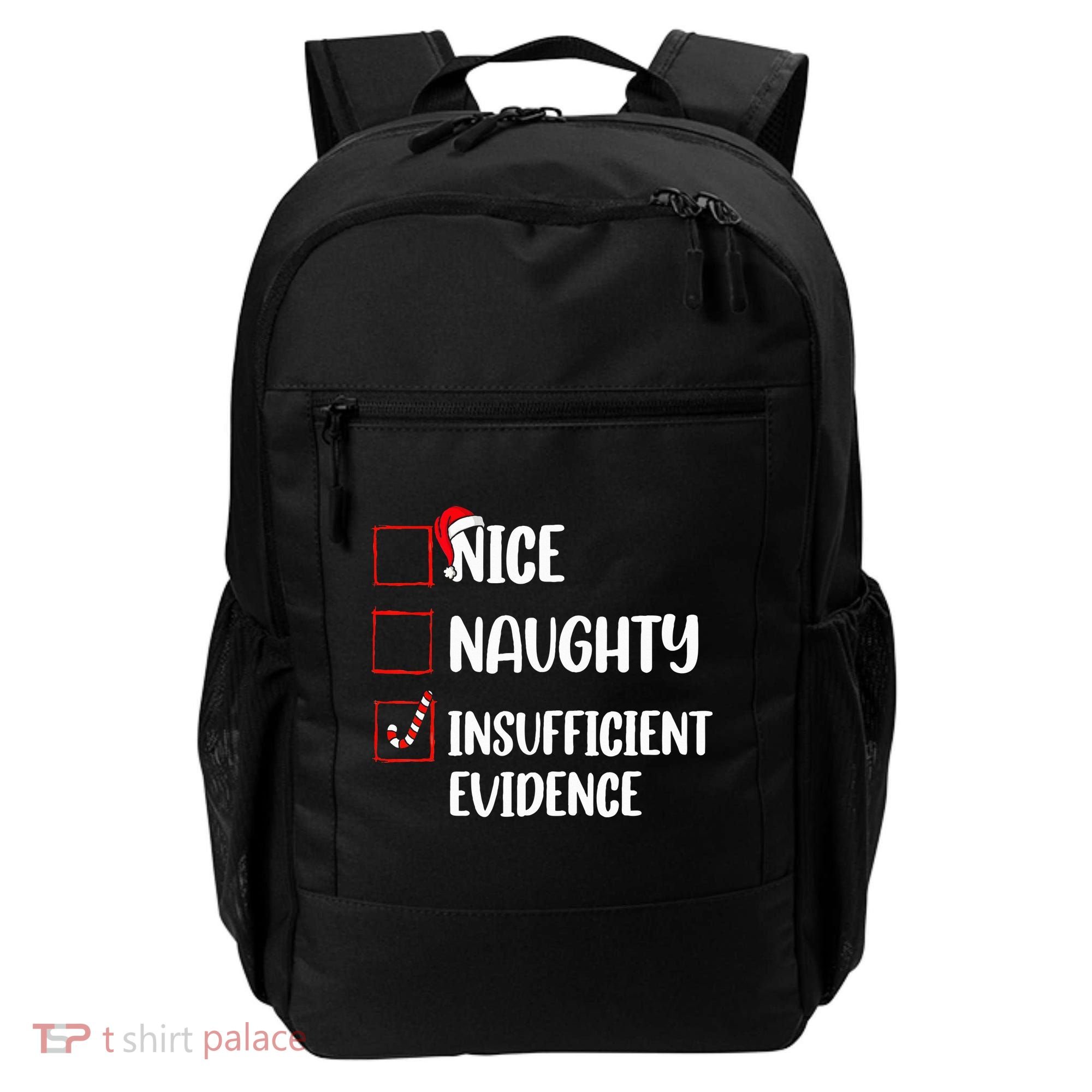 Christmas Nice Naughty Insufficient Evidence Santa Backpack