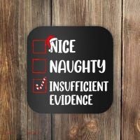 Christmas Nice Naughty Insufficient Evidence Santa Coaster thumb 0