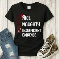 Christmas Nice Naughty Insufficient Evidence Santa Women's T-Shirt thumb 3