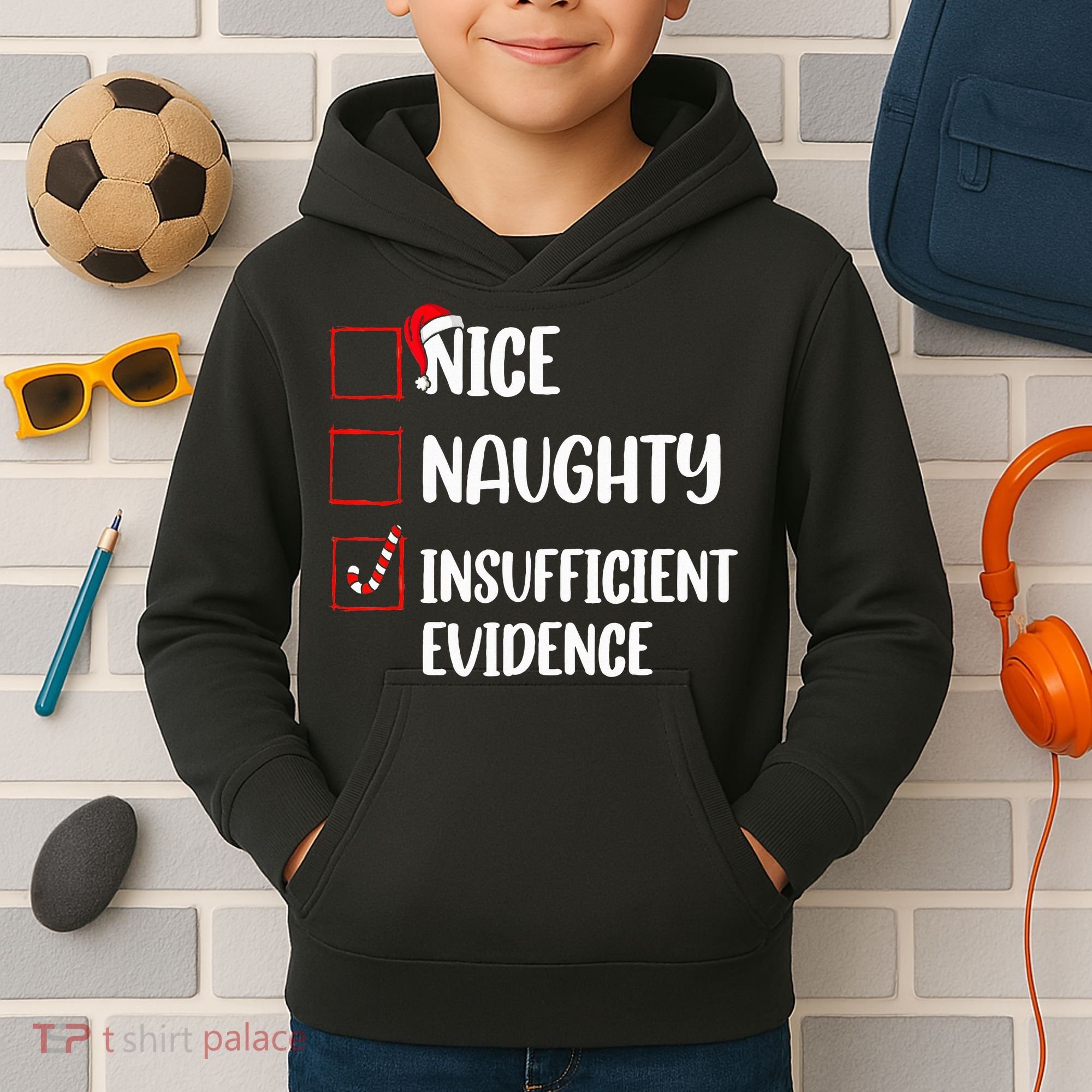 Christmas Nice Naughty Insufficient Evidence Santa Kids Hoodie
