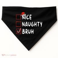 Christmas Nice Naughty Bruh Funny Xmas List USA-Made Doggie Bandana thumb 0
