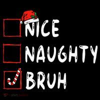 Christmas Nice Naughty Bruh Funny Xmas List Women's Hoodie thumb 2