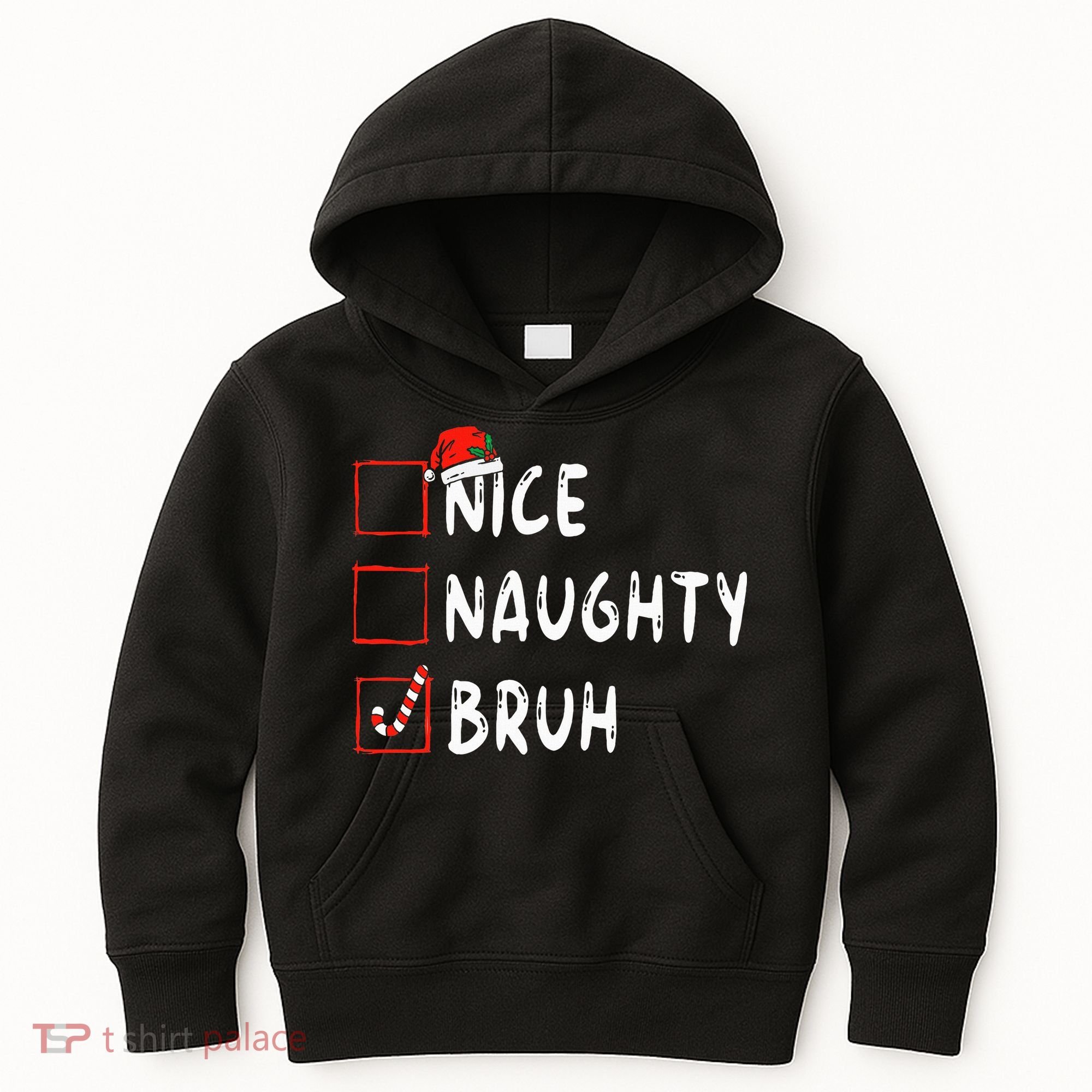 Christmas Nice Naughty Bruh Funny Xmas List Kids Hoodie