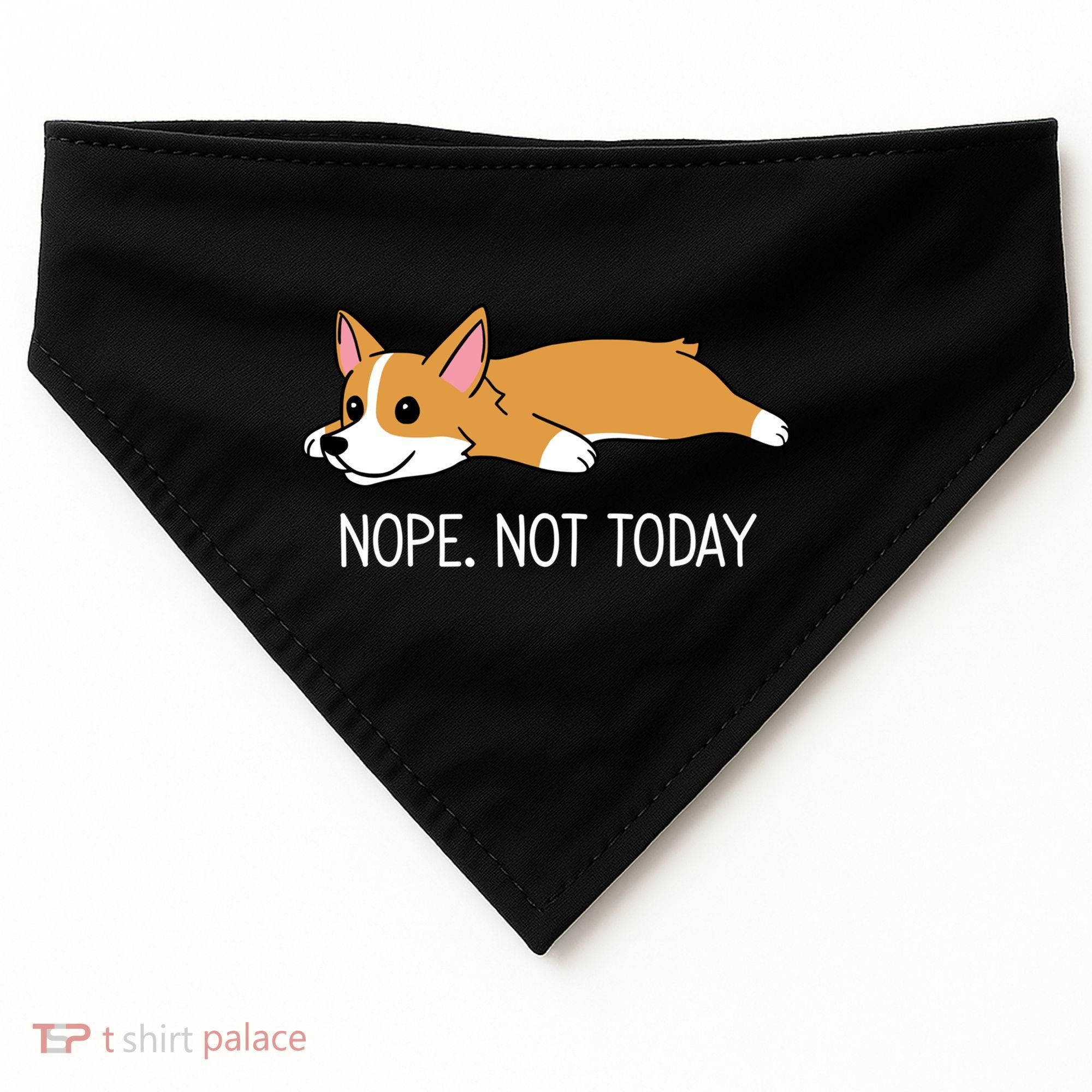 Corgi Nope Not Today Gift USA-Made Doggie Bandana