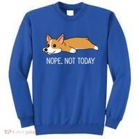 Corgi Nope Not Today Gift Sweatshirt thumb 0