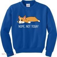 Corgi Nope Not Today Gift Kids Sweatshirt thumb 0