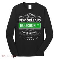 Classy New Orleans Bourbon Street Cool Fun NOLA Mardi Gras Long Sleeve Shirt thumb 0