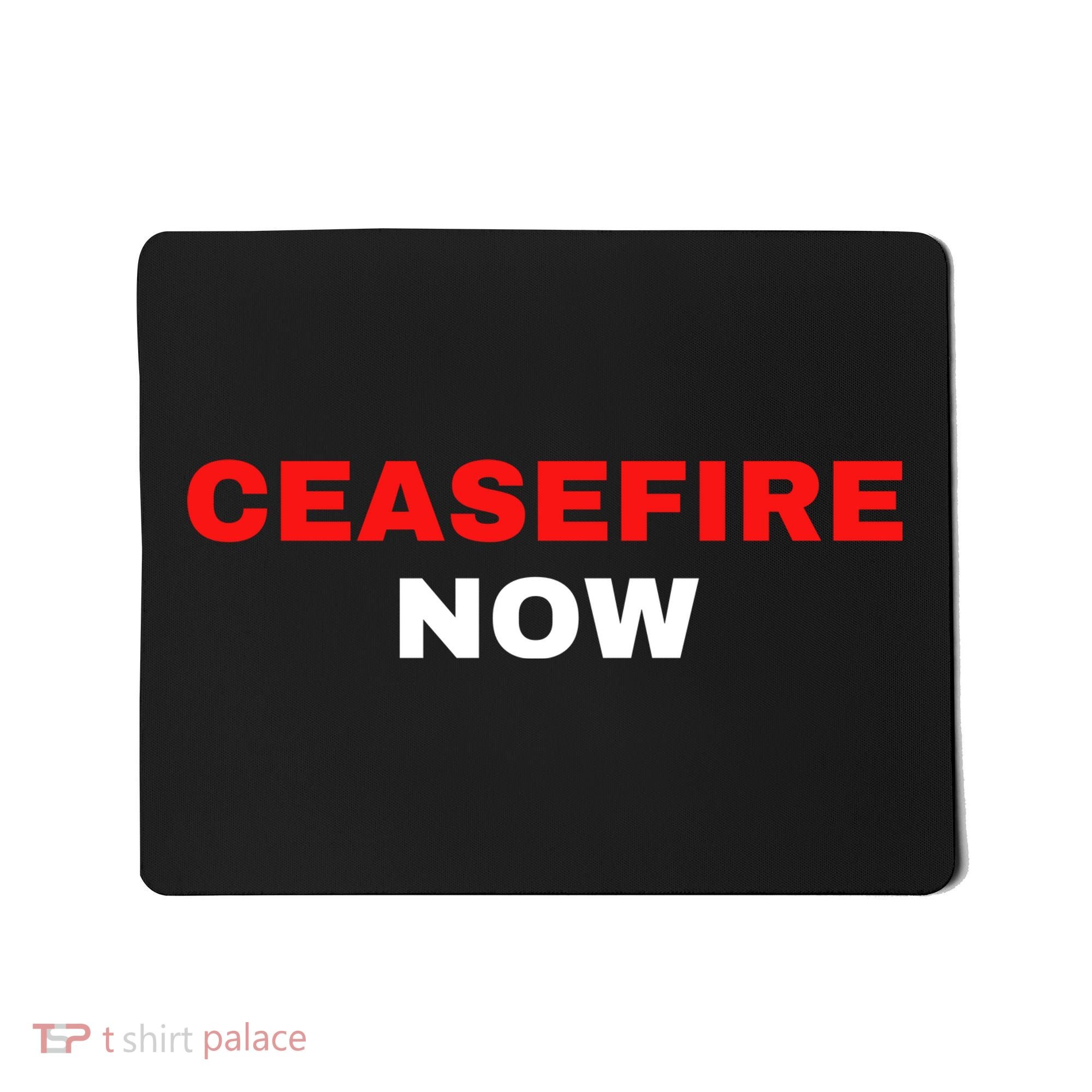 Ceasefire Now Palestine Mousepad