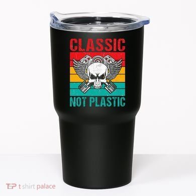 Classic Not Plastic Muscle Car Tumbler