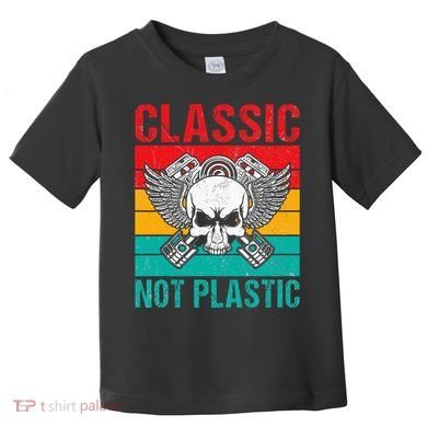 Classic Not Plastic Muscle Car Toddler T-Shirt