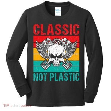 Classic Not Plastic Muscle Car Kids Long Sleeve Shirt