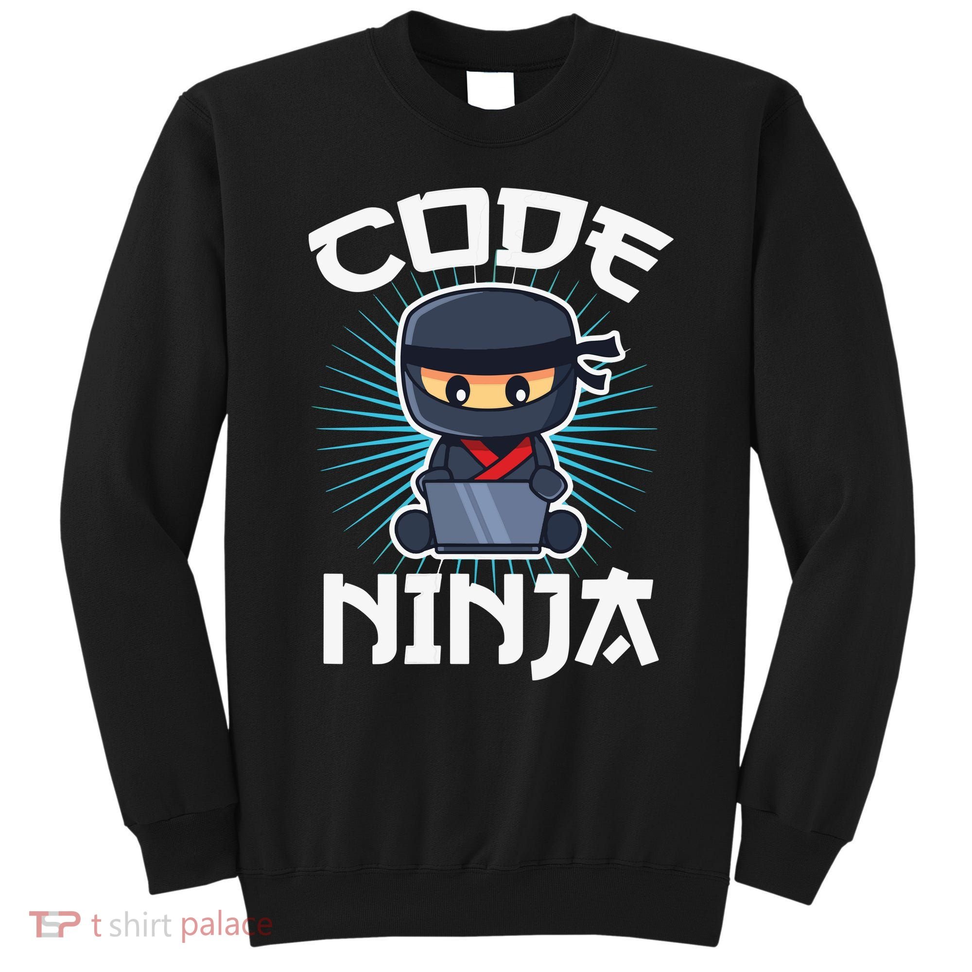 Code Ninja Programmer Coder Computer Programming Coding Sweatshirt