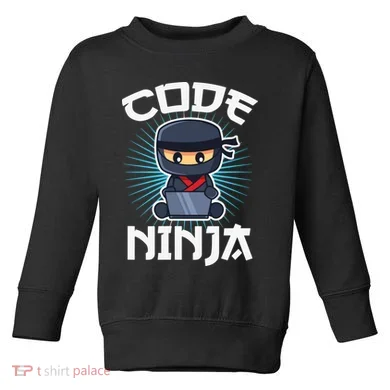 Code Ninja Programmer Coder Computer Programming Coding Toddler Sweatshirt