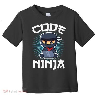 Code Ninja Programmer Coder Computer Programming Coding Toddler T-Shirt