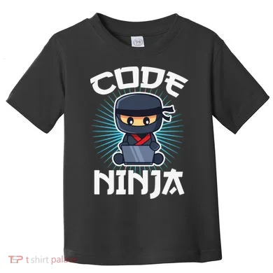 Code Ninja Programmer Coder Computer Programming Coding Toddler T-Shirt