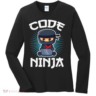 Code Ninja Programmer Coder Computer Programming Coding Women's Long Sleeve Shirt