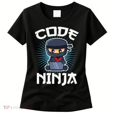 Code Ninja Programmer Coder Computer Programming Coding Women's T-Shirt
