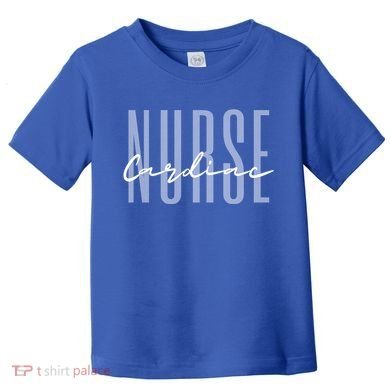 Cardiac Nurse Registered Nurse Great Gift Toddler T-Shirt