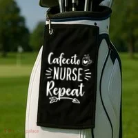 Cafecito Nurse Repeat Nurses Need Coffee Gift Golf Towel thumb 2