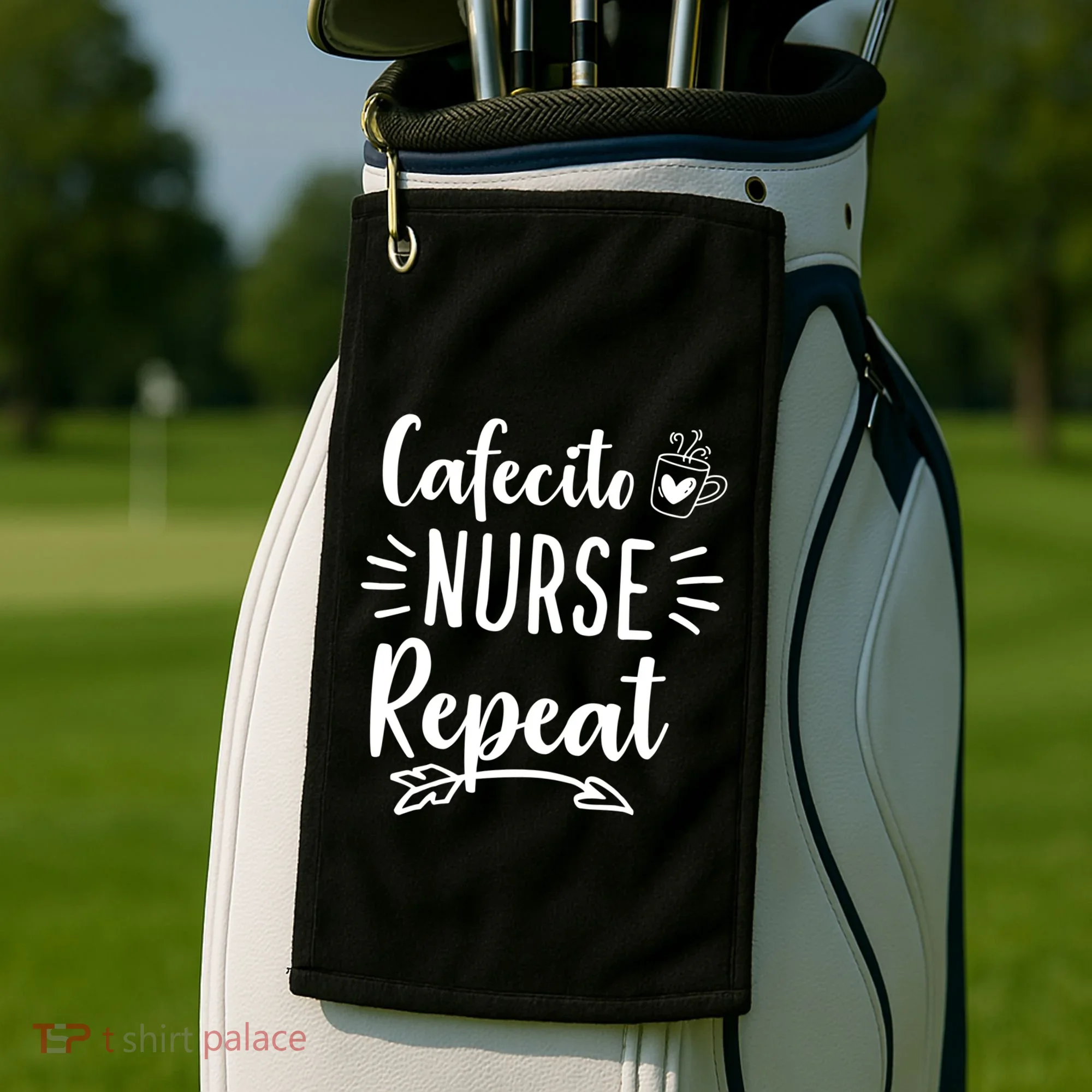 Cafecito Nurse Repeat Nurses Need Coffee Gift Golf Towel