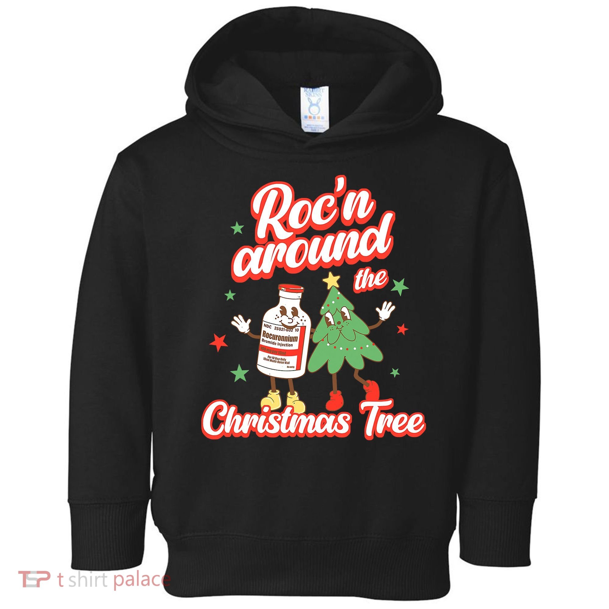 Christmas Nurse Roc'n Around The Christmas Tree NICU L'D Toddler Hoodie