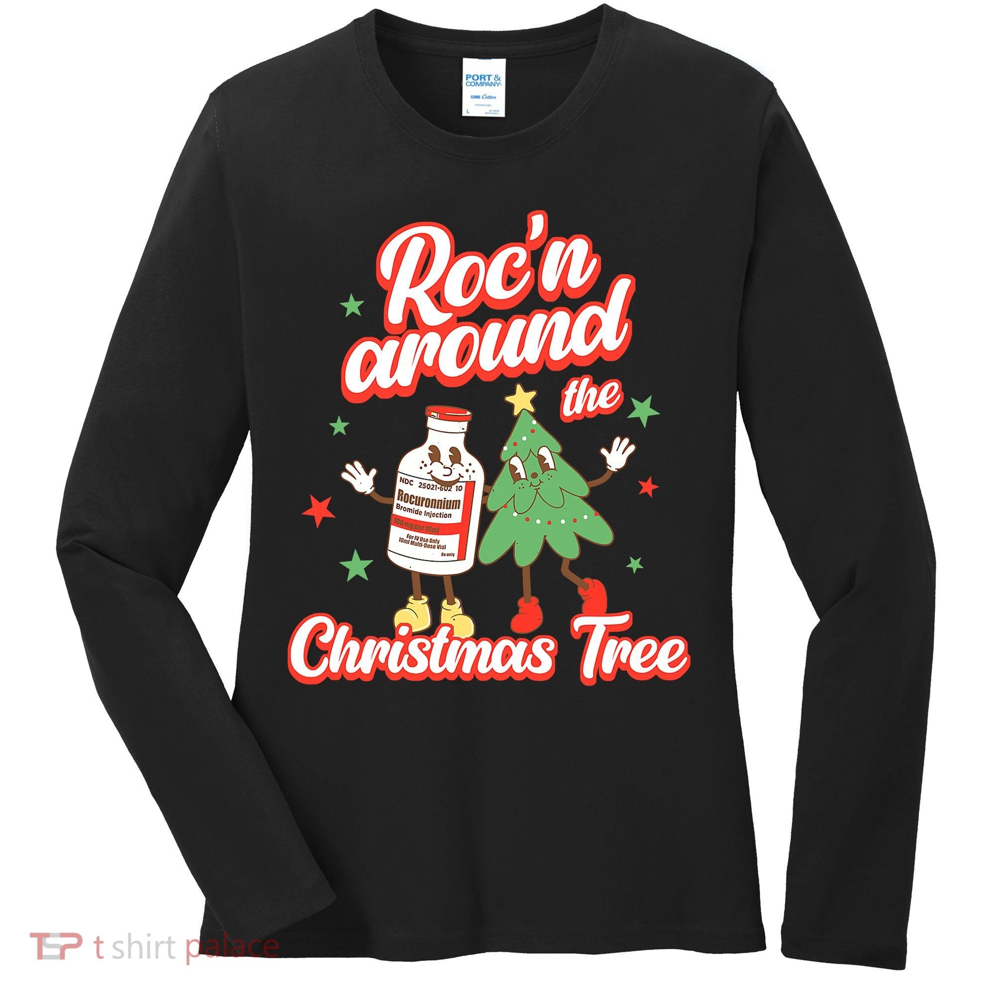 Christmas Nurse Roc'n Around The Christmas Tree NICU L'D Women's Long Sleeve Shirt