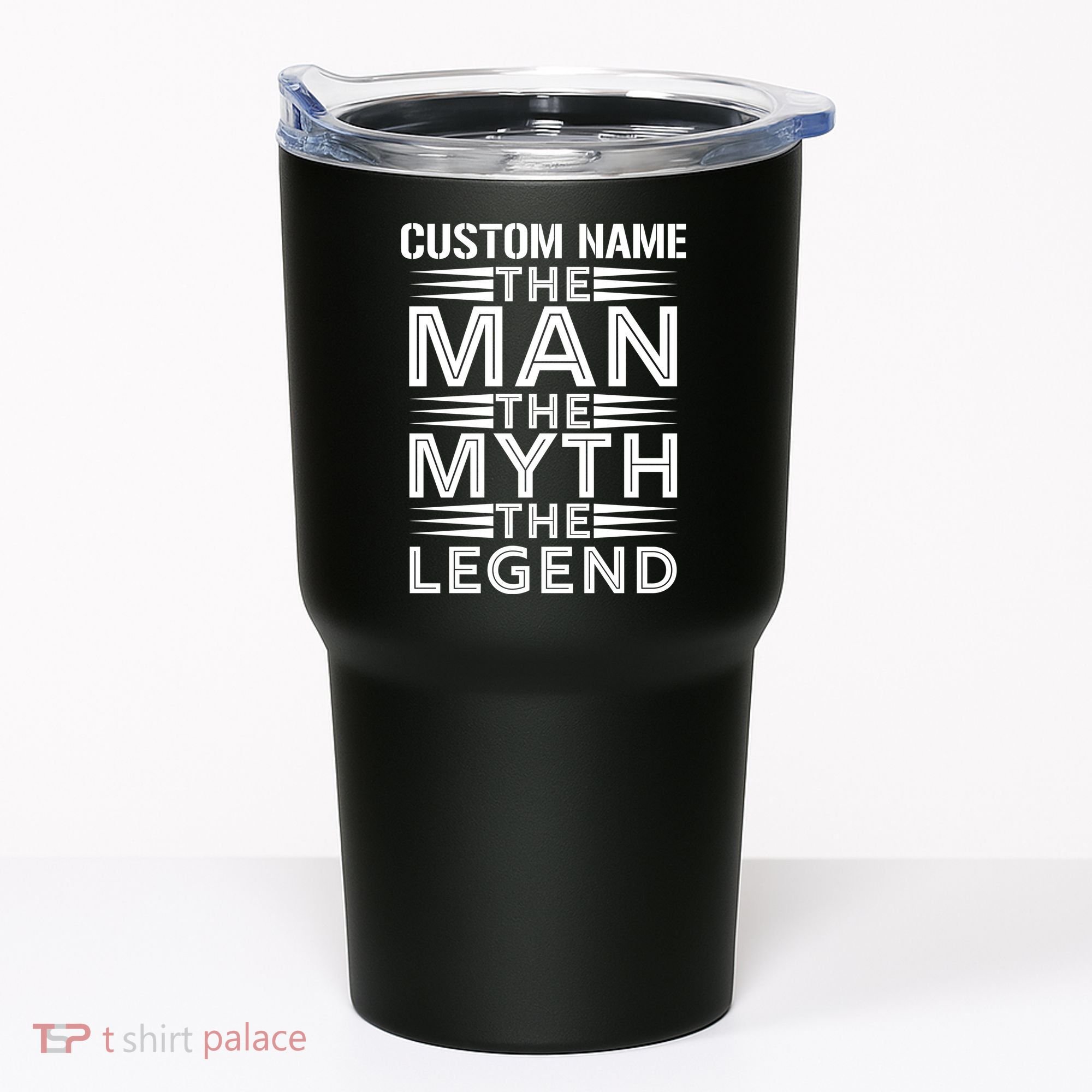 Custom Name The Man The Myth The Legend Tumbler