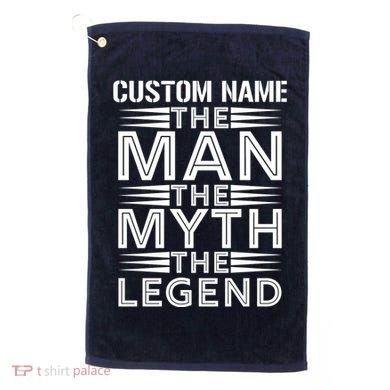 Custom Name The Man The Myth The Legend Golf Towel