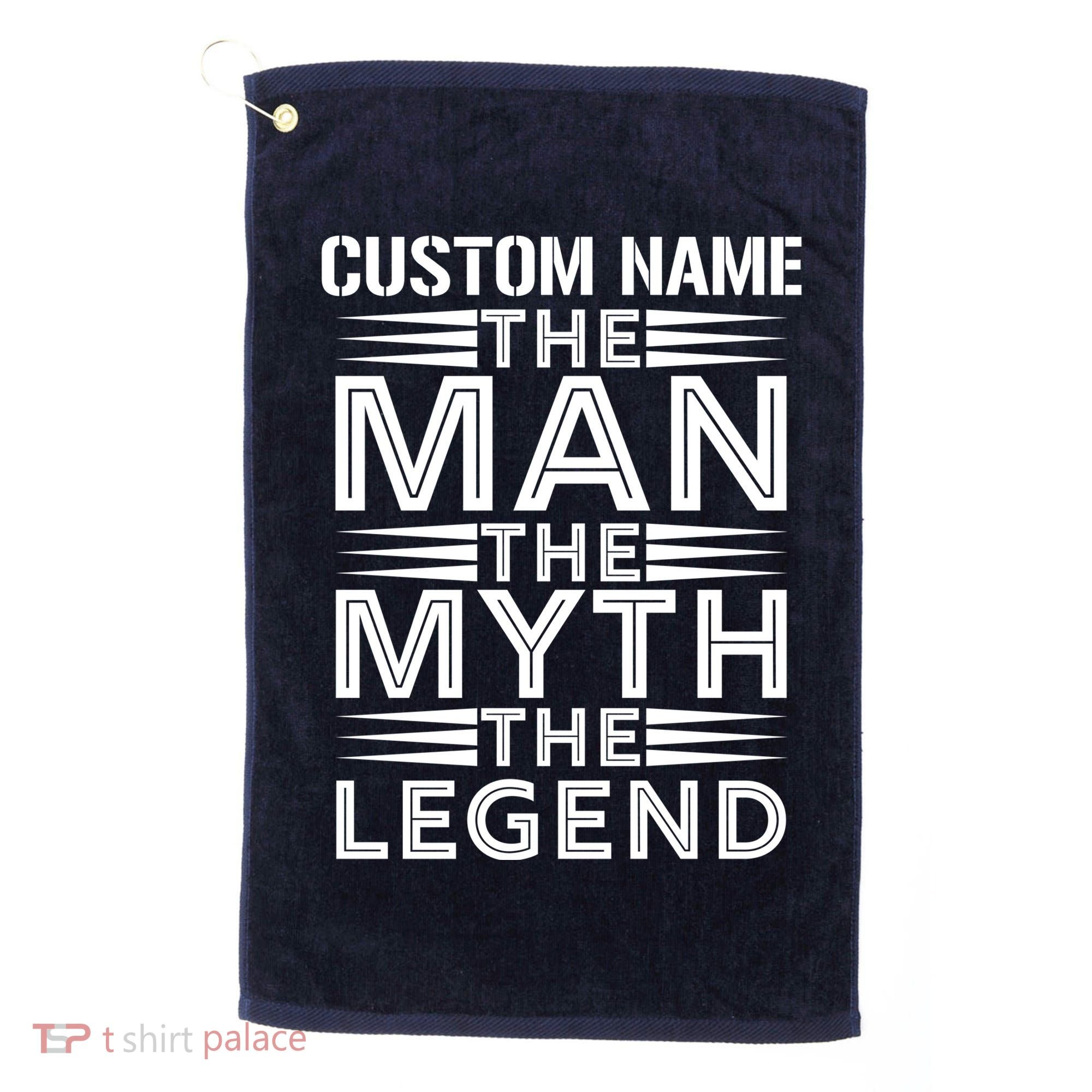 Custom Name The Man The Myth The Legend Golf Towel