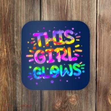 Cute Neon This Girl Glows Coaster