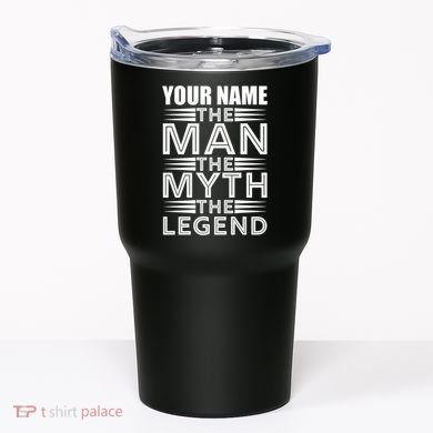 Custom Name The Man The Myth The Legend Tumbler