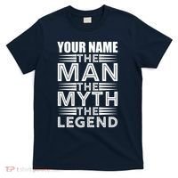 Custom Name The Man The Myth The Legend T-Shirt thumb 0