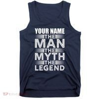 Custom Name The Man The Myth The Legend Tank Top thumb 0