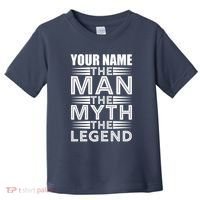 Custom Name The Man The Myth The Legend Toddler T-Shirt thumb 0