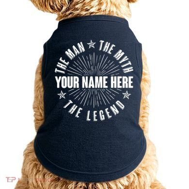 Custom Name The Man The Myth The Legend Doggie Tank