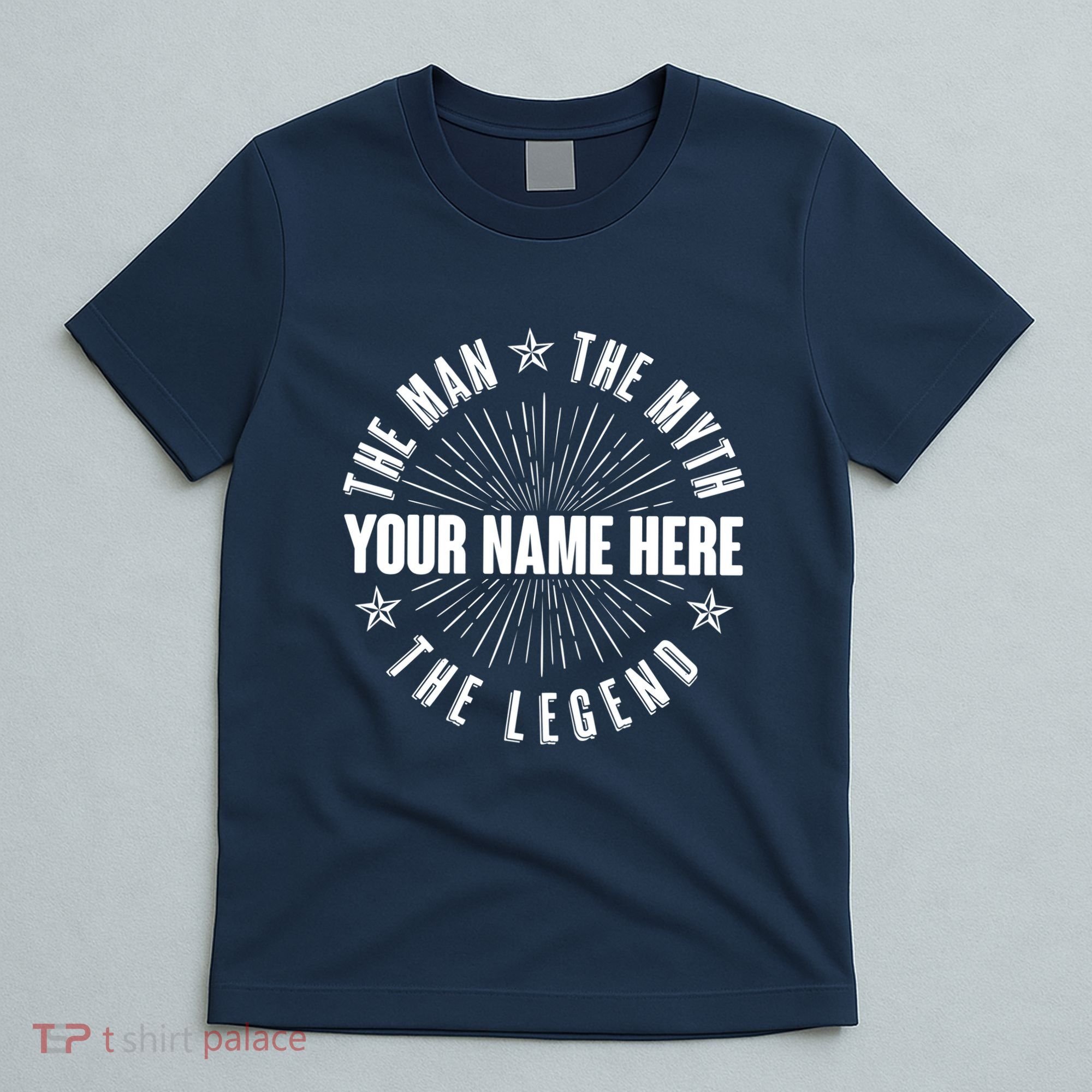 Custom Name The Man The Myth The Legend T-Shirt