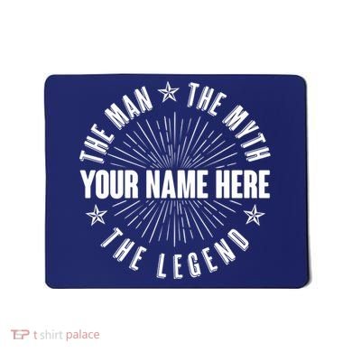 Custom Name The Man The Myth The Legend Mousepad