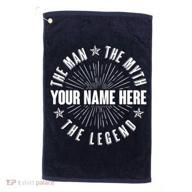Custom Name The Man The Myth The Legend Golf Towel